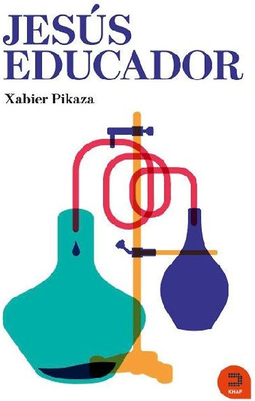 Jesús educador : la escuela cristiana