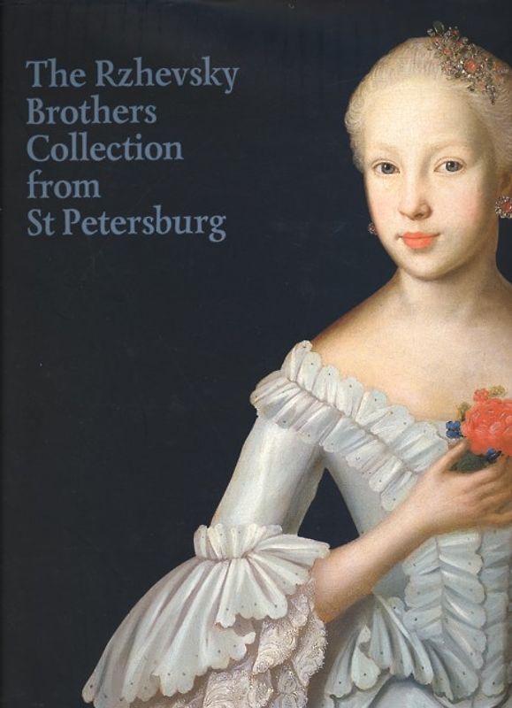 The Rzhevsky Brothers Collection from St. Petersburg