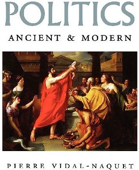 Politics Ancient and Modern