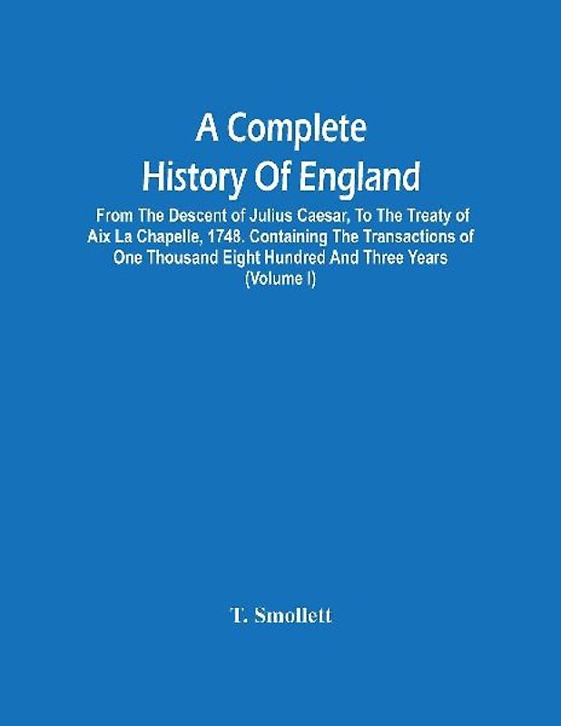 A Complete History Of England