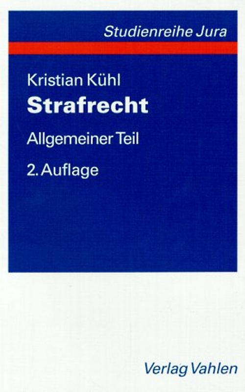 Strafrecht. Allgemeiner Teil