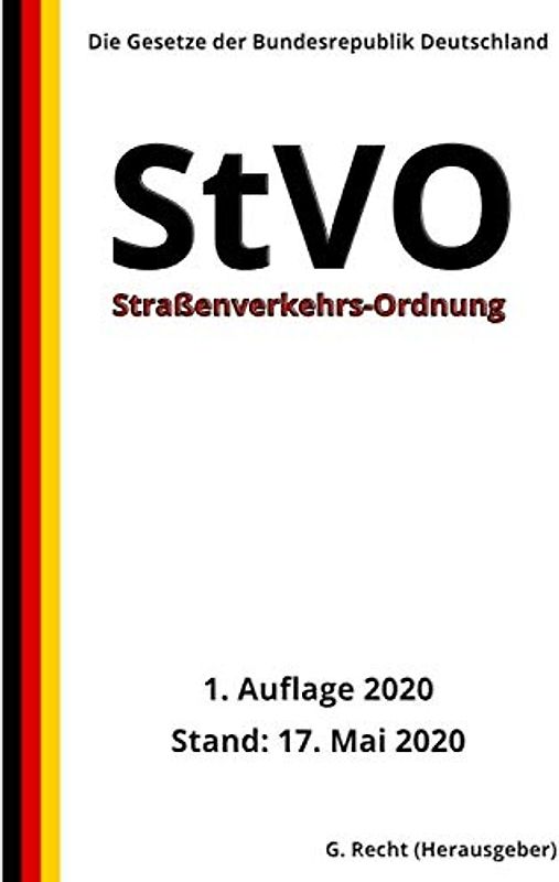 Straßenverkehrs-Ordnung (StVO), 1. Auflage 2020, farbige Abbildungen