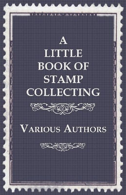 A Little Book of Stamp Collecting