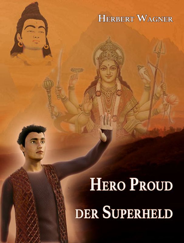 Hero Proud der Superheld