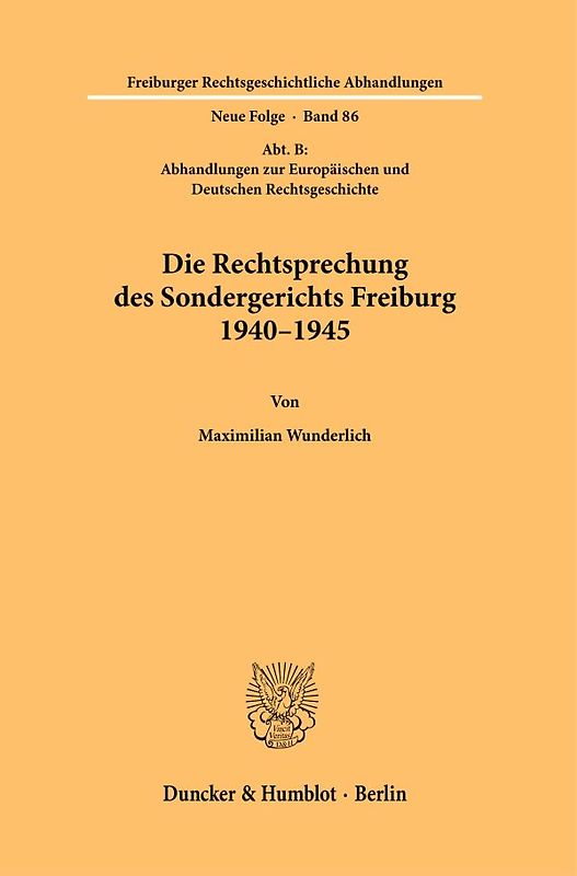 Die Rechtsprechung des Sondergerichts Freiburg 1940–1945