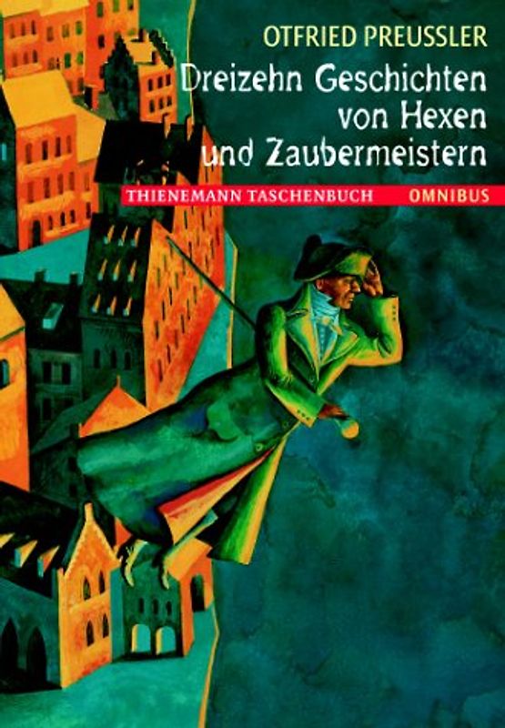 Dreizehn Geschichten von Hexen und Zaubermeistern