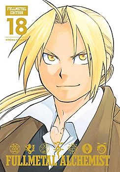 Fullmetal Alchemist: Fullmetal Edition, Vol. 18: Volume 18 (Fullmetal Alchemist: Fullmetal Edition, 18, Band 18)