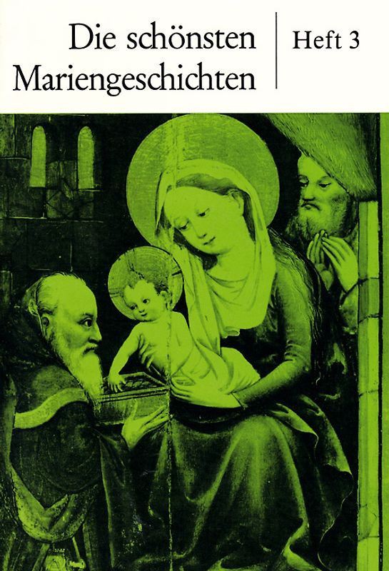 Die schönsten Mariengeschichten