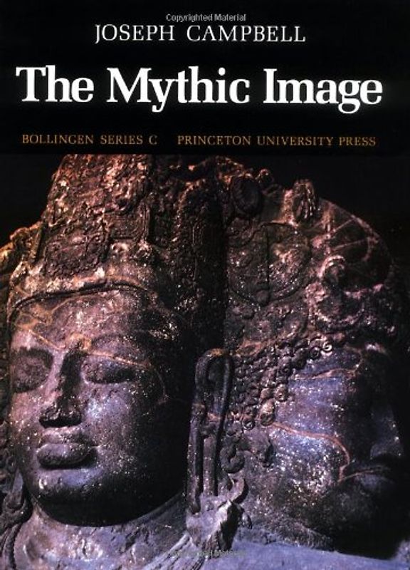 The Mythic Image (Princeton/Bollingen Paperbacks) - Campbell, Joseph