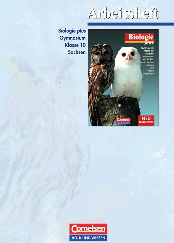 Biologie plus. Gymnasium Sachsen - Neubearbeitung / 10. Schuljahr - Arbeitsheft