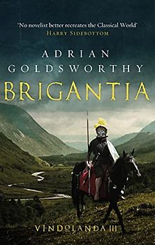 Brigantia: Volume 3 (Vindolanda, Band 3)