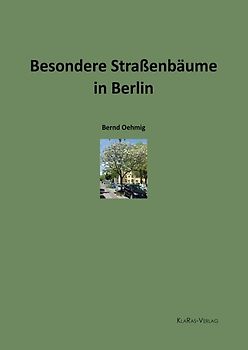 Besondere Straßenbäume in Berlin