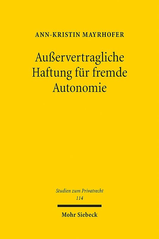 Außervertragliche Haftung für fremde Autonomie