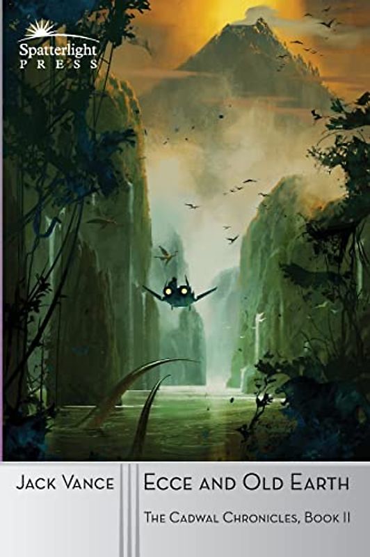 Ecce and Old Earth (The Cadwal Chronicles, Band 2)