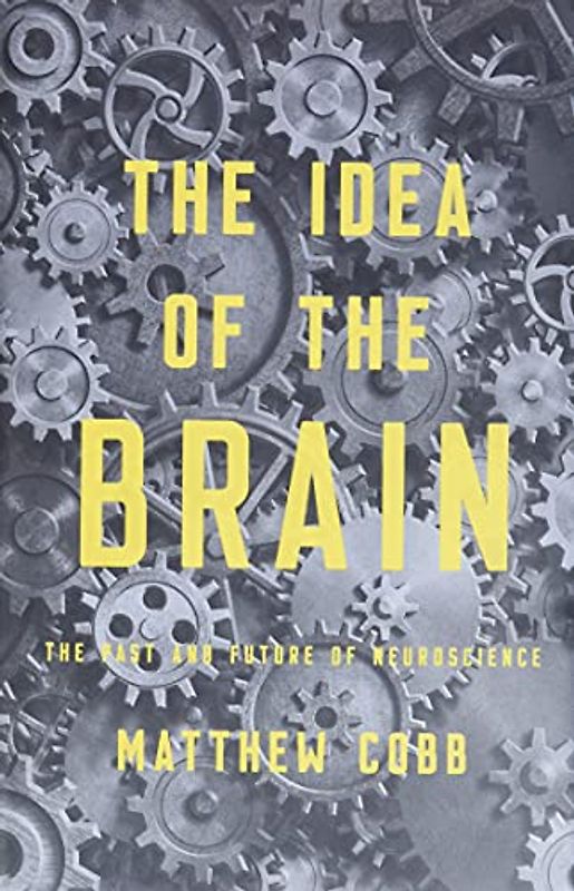 The Idea of the Brain