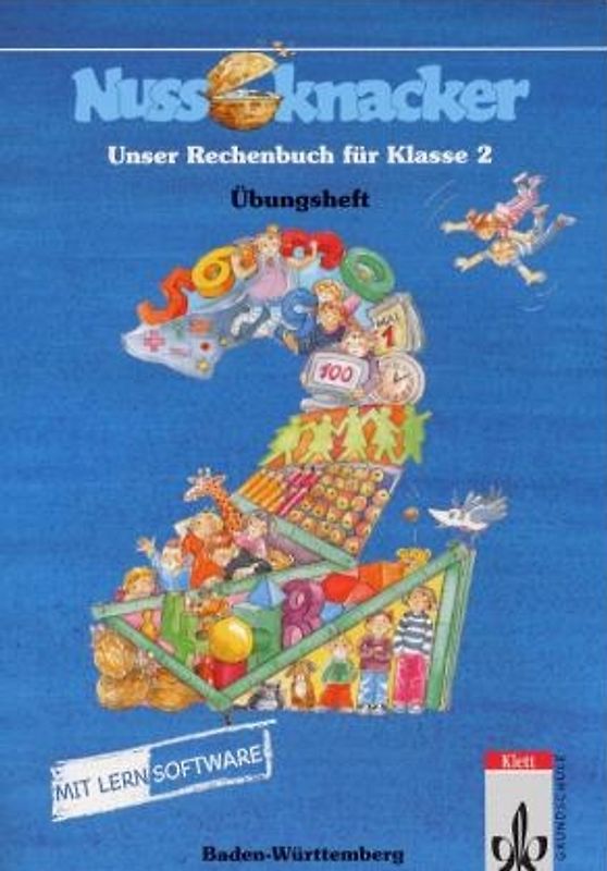 Unser Rechenbuch - Nussknacker - Ausgabe C für Baden-Württemberg. Übungsheft mit CD-ROM für das 2. Schuljahr