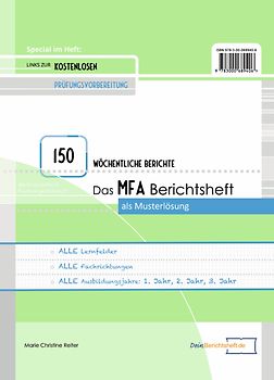Das MFA Berichtsheft - mit 150 wöchentlichen Berichten