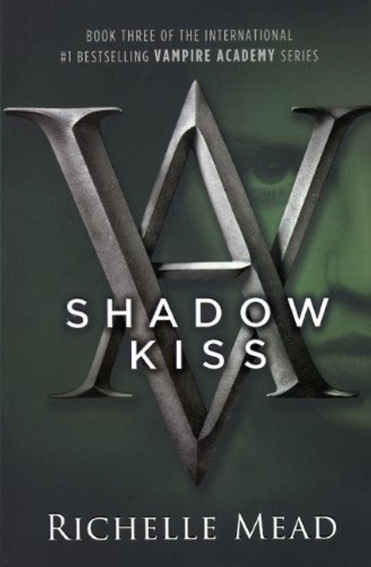 Shadow Kiss (Vampire Academy (Prebound))
