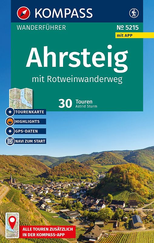 KOMPASS Wanderführer Ahrsteig mit Rotweinwanderweg, 30 Touren/Etappen mit Extra-Tourenkarte