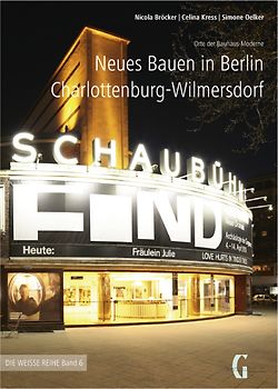 Neues Bauen in Berlin Charlottenburg-Wilmersdorf