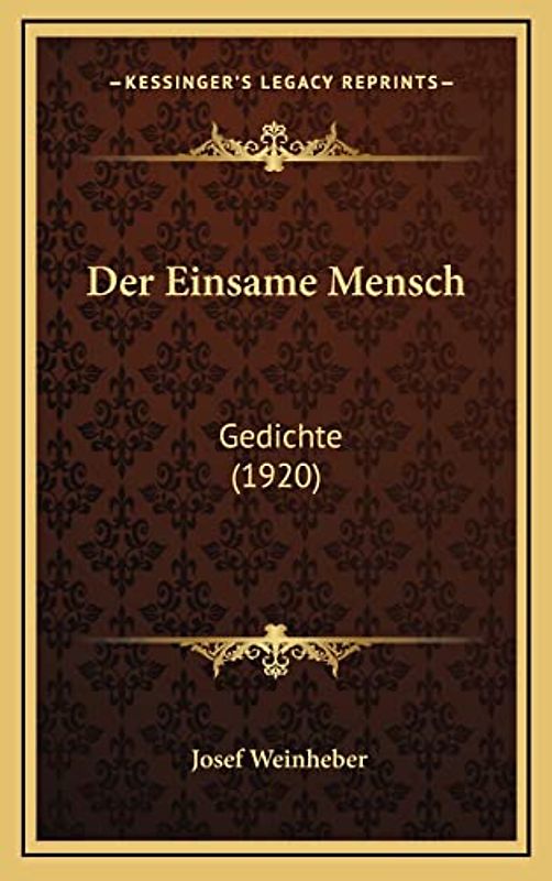 Der Einsame Mensch: Gedichte (1920)
