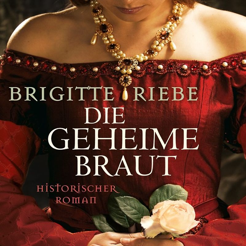 Die geheime Braut