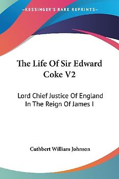 The Life Of Sir Edward Coke V2
