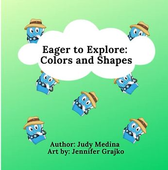 Eager to Explore : Colors and Shapes