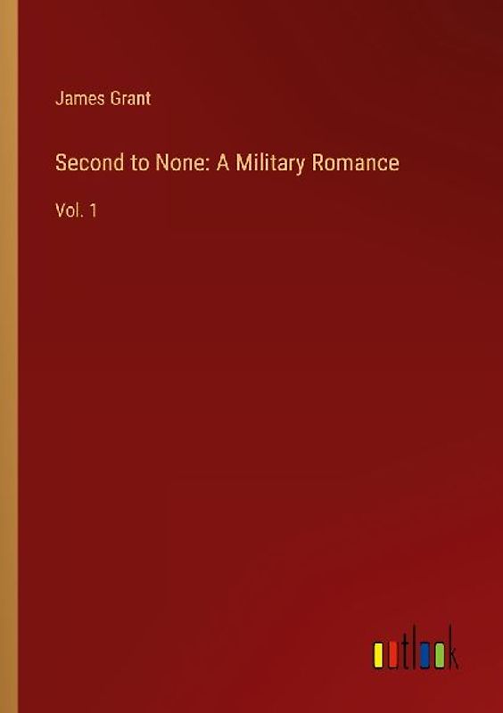 Second to None: A Military Romance