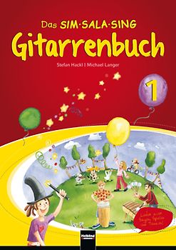 Das SIM SALA SING Gitarrenbuch (inkl. HELBLING Media App) Band 1