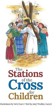 The Stations of the Cross for Children