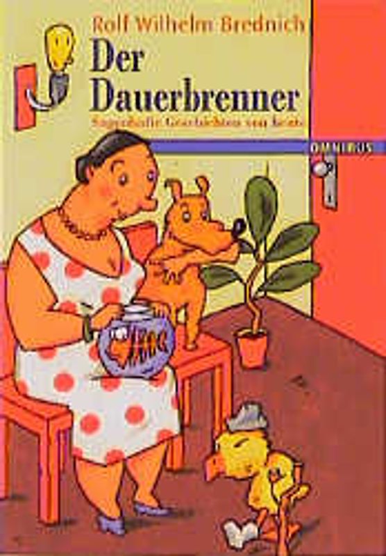 Der Dauerbrenner. Sagenhafte Geschichten von heute