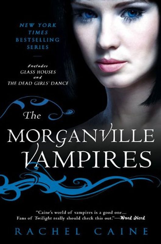 The Morganville Vampires, Volume 1 - Rachel Caine