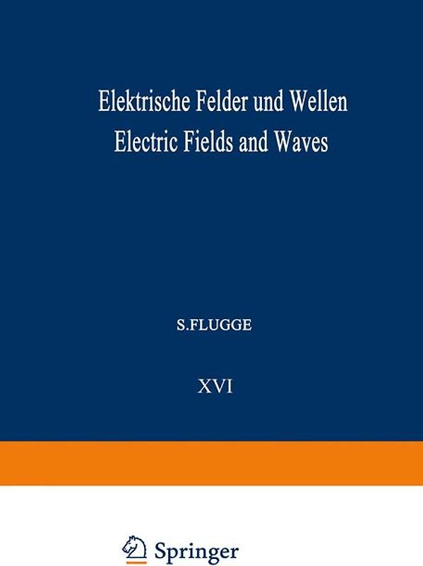 Elektrische Felder und Wellen / Electric Fields and Waves