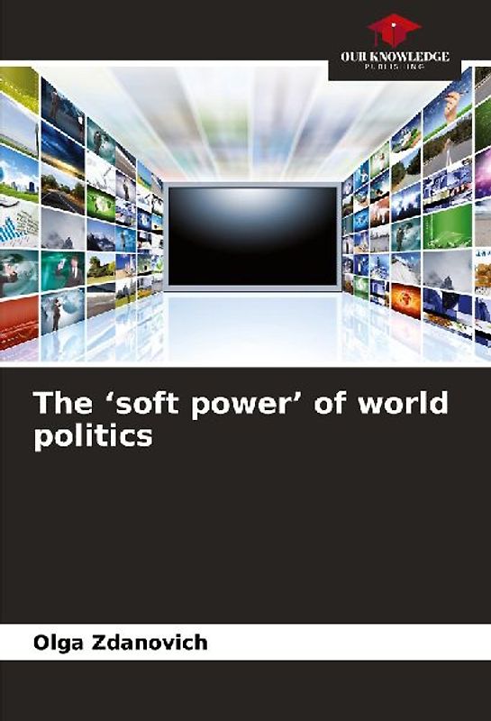 The 'soft power' of world politics