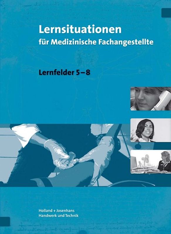 Lernsituationen für Medizinische Fachangestellte