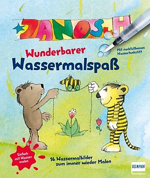 Janosch – Wunderbarer Wassermalspaß