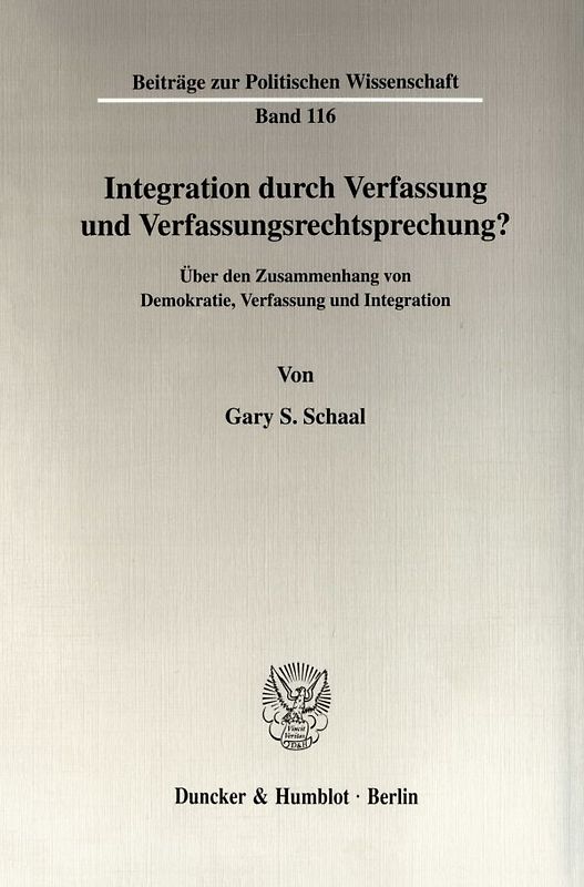Integration durch Verfassung und Verfassungsrechtsprechung?