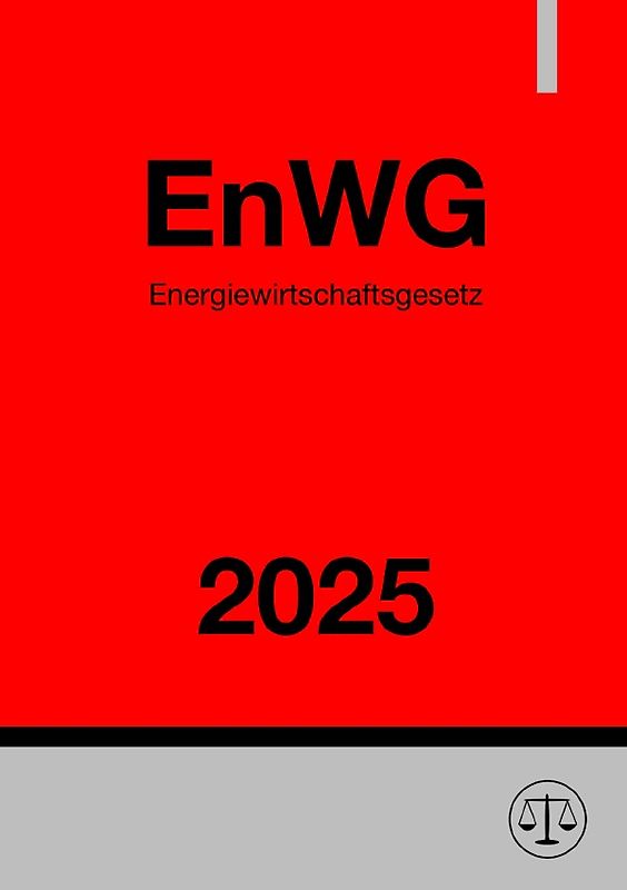 Energiewirtschaftsgesetz - EnWG 2025