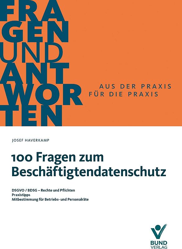 100 Fragen zum Beschäftigtendatenschutz