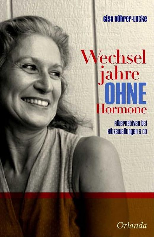 Wechseljahre ohne Hormone