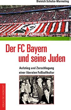 Der FC Bayern und seine Juden