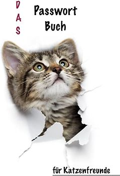 Das Passwort Buch: für Katzenfreunde mit 100 Seiten, Register in A5