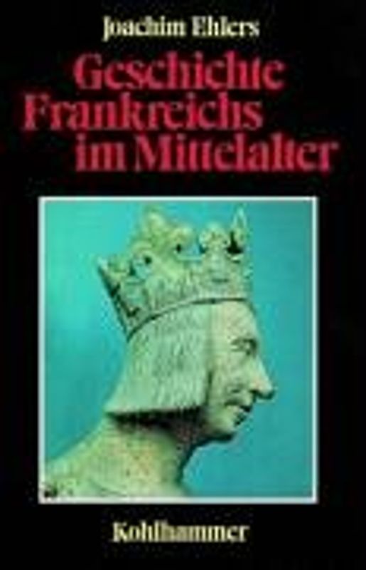 Geschichte Frankreichs im Mittelalter