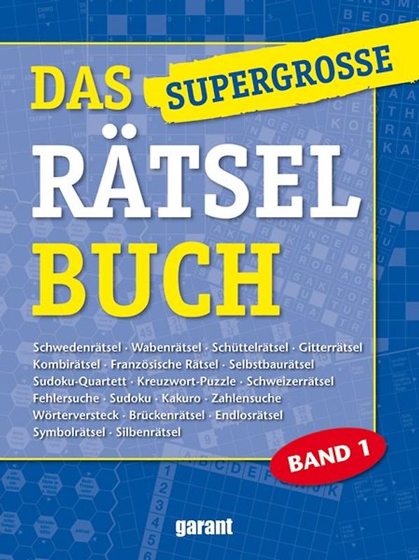Das supergrosse Rätselbuch Band 1