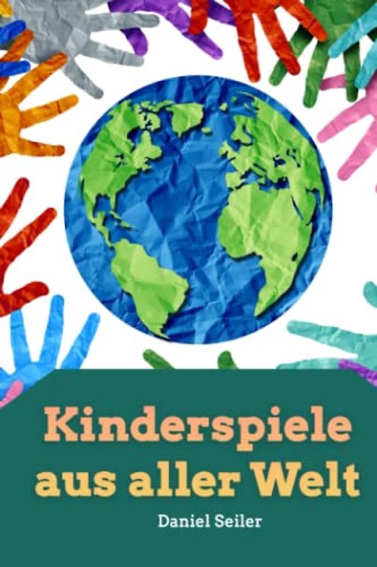 Kinderspiele aus aller Welt