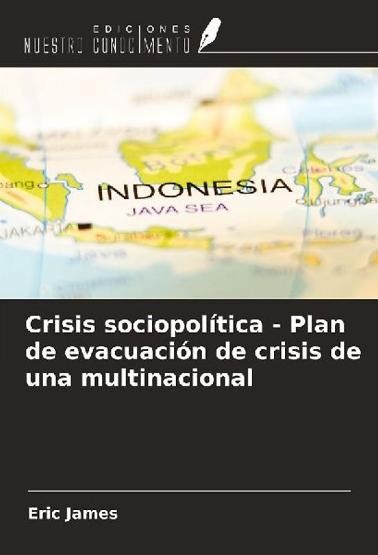 Crisis sociopolítica - Plan de evacuación de crisis de una multinacional