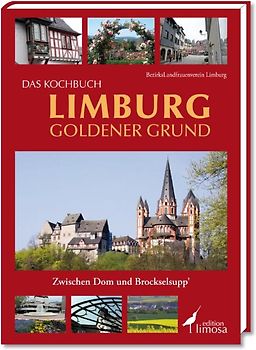 Das Kochbuch Limburg Goldener Grund