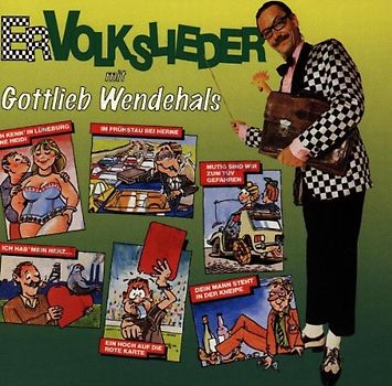 Gottlieb Wendehals - Ervolkslieder