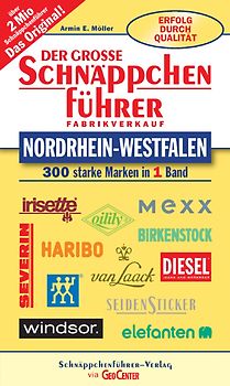 Der grosse Schnäppchenführer Nordrhein-Westfalen. 300 starke Marken in 1 Band
